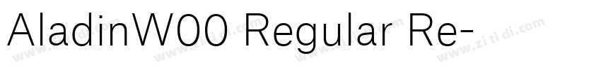 AladinW00 Regular Re字体转换 AladinW00 Regular Re字体转换